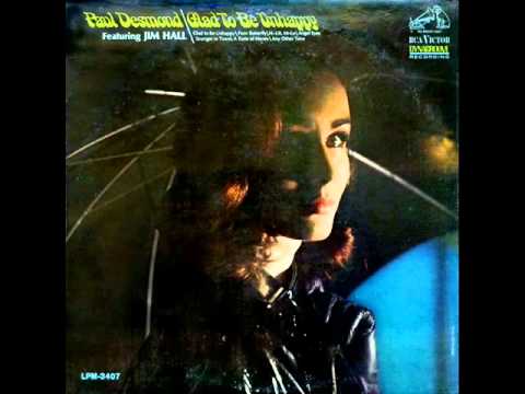 Paul Desmond & Jim Hall Quartet - Stranger in Town