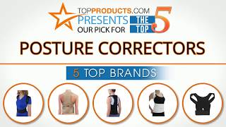Best Posture Corrector Reviews  – How to Choose the Best Pos