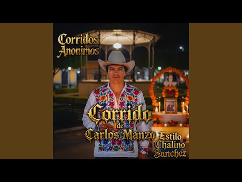 Corrido de Carlos Manzo Estilo Chalino Sánchez