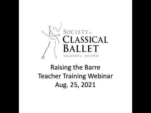 Raising The Barre 2021   SCBVM Webinar #1  Aug  25, 2021