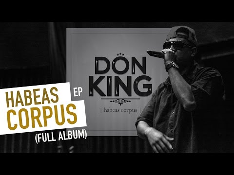 MC Don King - EP Habeas Corpus (Full Álbum)