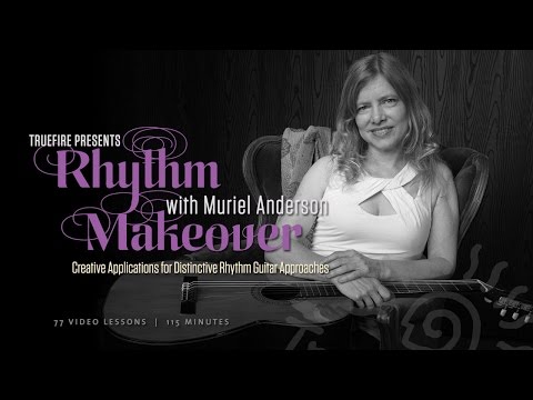 Rhythm Makeover: Muriel Anderson - Introduction