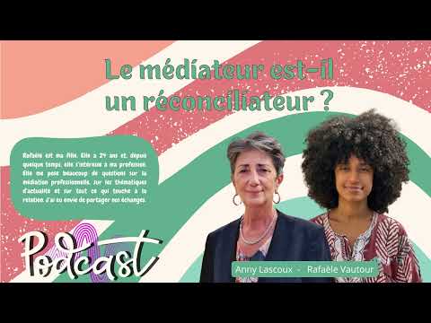 Le médiateur réconciliateur