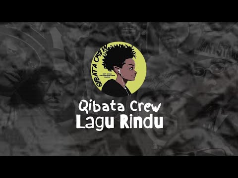Qibata Crew_Lagu Rindu (Video Lirik)
