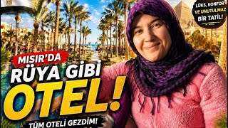 “Hayatımda Böyle Otel Görmedim! Mısır’da…”