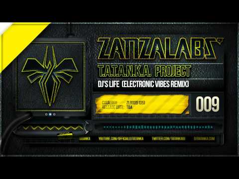 T.A.T.A.N.K.A. Project - DJ's Life (Electronic Vibes Remix)