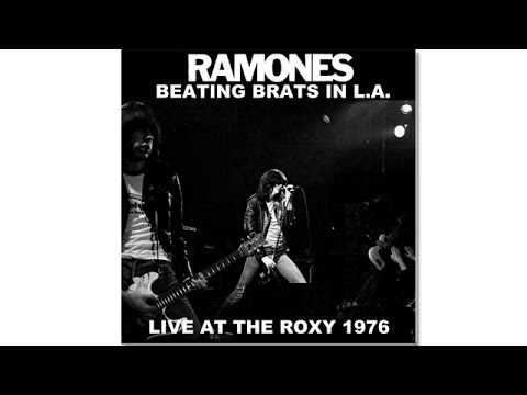 RAMONES - BEATING BRATS IN L.A. '76 FULL ALBUM - LIVE AT THE ROXY 1976 LOS ANGELES - FULL CONCERT