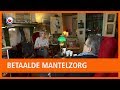 REPO: Betaalde mantelzorg: "Zonder mij kan hij niet thuis wonen"