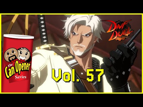 Can opener Vol 57 - DNF Duel Ft. @Diaphone @Kizzie_Kay JB Perfect Legend @sosicknashfan926