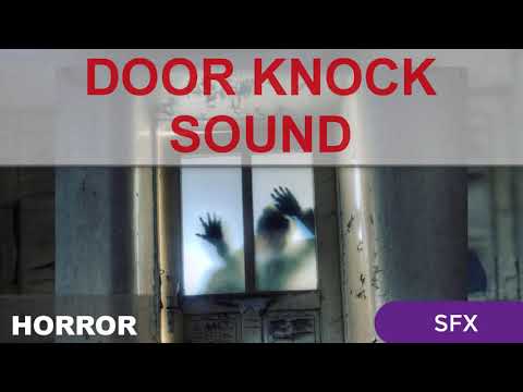 SCARY DOOR KNOCK SOUND EFFECT| Knocking on door | Heavy Knocking | Loud Hand Knock