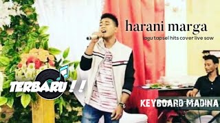 Download lagu lagu tapsel terbaru || harani marga (cover) mp3