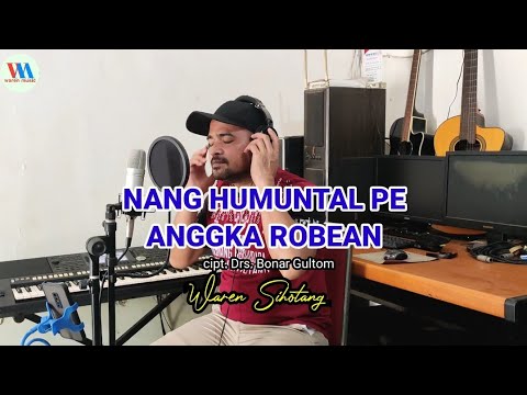 Nang humuntal pe angka Robean (citp.Drs Bonar Gultom) Waren Sihotang