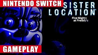 Five Nights at Freddy&#39;s: Sister Location Nintendo Switch Gameplay