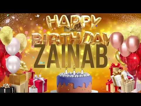 ZAINAB - Happy Birthday Zainab