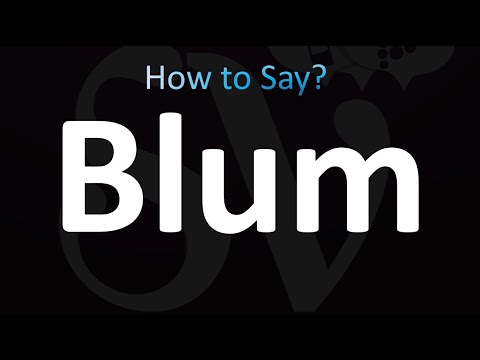 How to Pronounce Blum