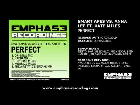 EMPHASE005 - Smart Apes / Anna Lee / Kate Miles - Perfect (Existone, Mobilize, The Airstatic Mixes)