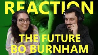 THE FUTURE by BO BURNHAM | REACTION & REVIEW