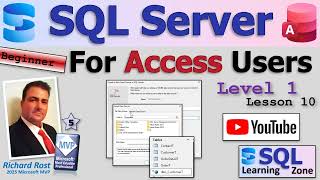 SQL Server for Access Users - Beginner 1 Lesson 10: Connect to SQL Ser