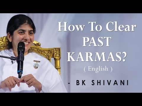 How To Clear PAST KARMAS?: Part 3: BK Shivani at Silicon Valley, Milpitas (English)