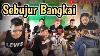 Download lagu SEBUJUR BANGKAI cover pengamen anak rantau TKI Mal... mp3