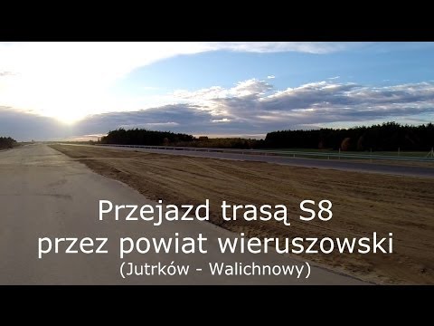 Przejazd trasą S8 (Jutrków - Walichnowy)