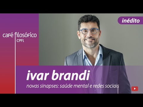 Novas sinapses: saúde mental e redes sociais, com Ivar Brandi, neurologista #aovivo