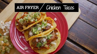 Instant Pot Air Fryer Lid Air Fryer Chicken Tacos | Air Fryer Recipes