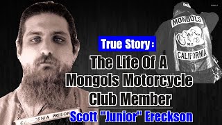 The Life Of A Mongols Motorcycle Club Member - Scott Junior Ereckson