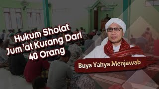 Download lagu Hukum Sholat Jum at Kurang Dari 40 Orang Buya Yahy... mp3