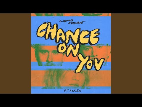 Video thumbnail for Chance on You