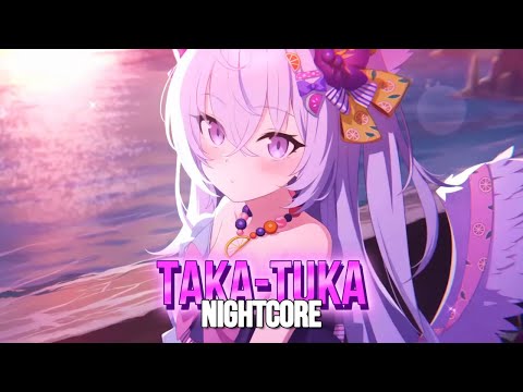 Nightcore - Taka-Tuka (Lyrics)