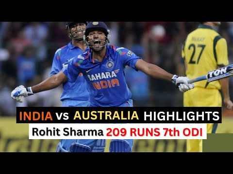 Rohit Sharma 209 vs Australia 7th ODI Match Full HD Highlights 2013 (Ball By Ball)