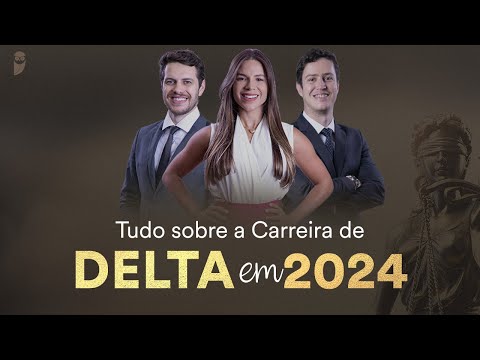 Tudo sobre a Carreira de Delta em 2024