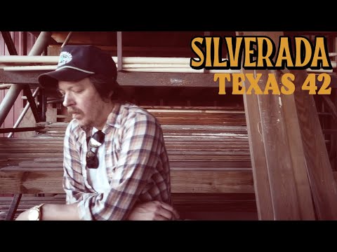 Silverada - "Texas 42" (Official Music Video)