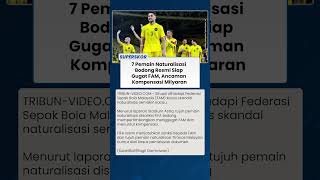 Sepak Bola Malaysia Terupuruk! 7 Naturalisasi Bodong Ancam Gugat FAM, Skandal Picu Kerugian Miliaran
