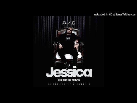 JESSICA Izzo Bizness FT Ruth