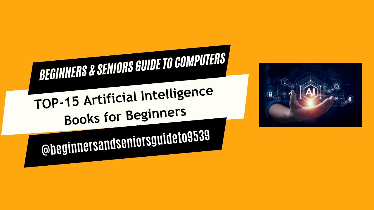 Top 15 Artificial Intelligence Books for Beginners