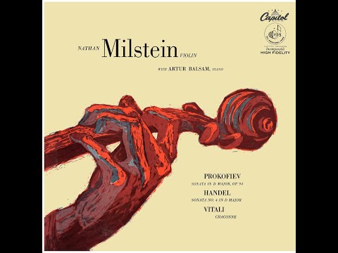 Händel: Violin Sonata No. 4 in D major, Op. 1 (HWV 371) - Nathan Milstein with Artur Balsam