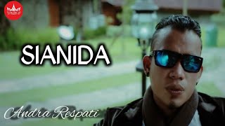 Download lagu Andra Respati - SIANIDA mp3 Download lagu Andra Respati - SIANIDA mp3