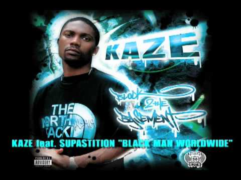 KAZE "Black Man Worldwide"  feat. Supastition (prod. by DJ Forge)