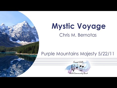 Mystic Voyage | Chris M. Bernotas | Forest Hills Adult Community Band
