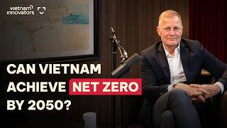 Danish Ambassador: Can Vietnam achieve NET ZERO by 2050? | EP 377