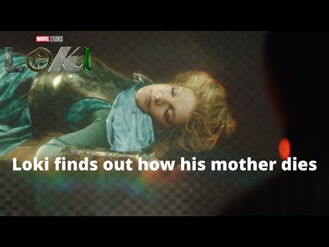 Loki | Loki find out how his mother dies