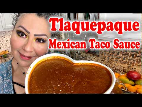 Mexican Taco Sauce | Tlaquepaque
