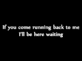 Plain White T's - Come Back To Me [with Lyric]
