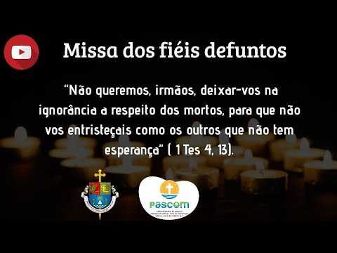 Missa dos Fiéis Defuntos