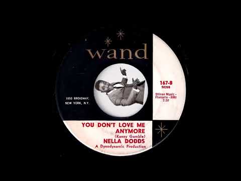 Nella Dodds - You Don't Love Me Anymore [Wand] 1964 Deep Soul 45