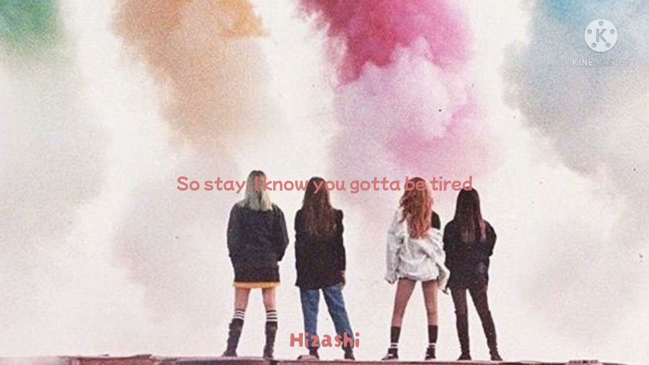 Stay - Black Pink [ Kan/Myan] Lyrics