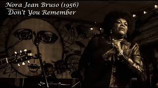 Nora jean brruso 1956  Dont you remember
