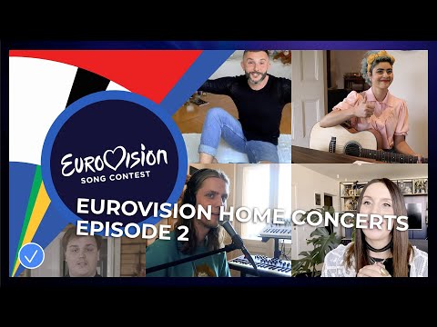 RECAP: Eurovision Home Concerts - All songs of episode 2